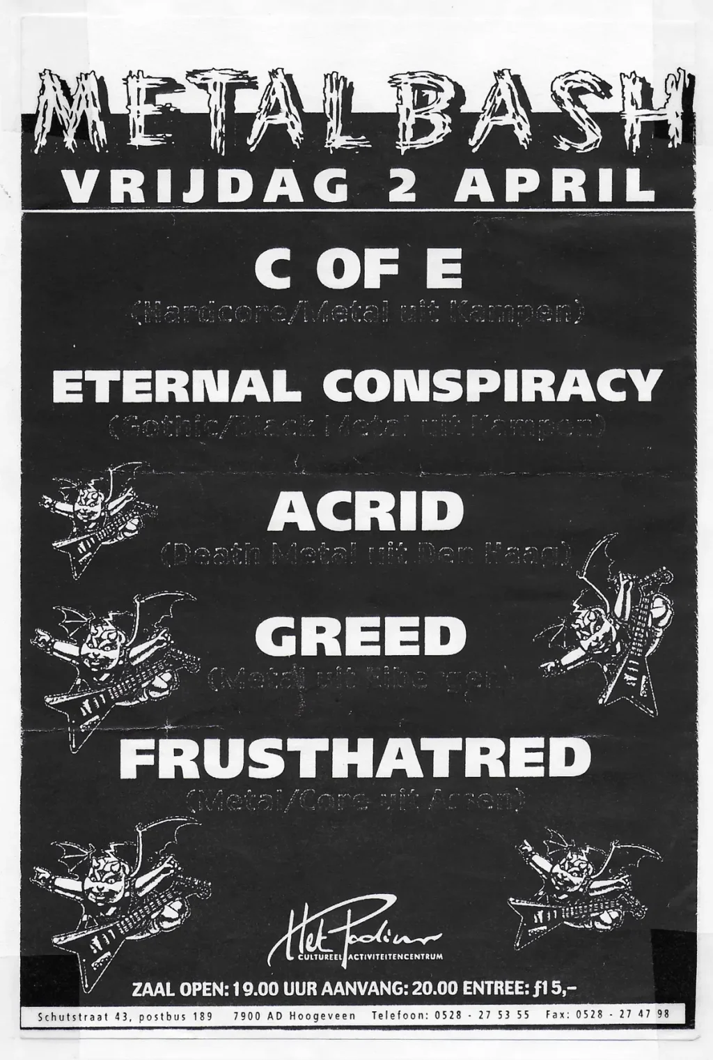 Concertflyer van C of E, Eternal Conspiracy, Acrid, Greed en Frusthatred in Het Podium op 2 april 1999