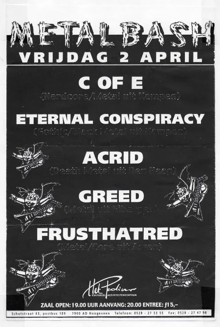 Concertflyer van C of E, Eternal Conspiracy, Acrid, Greed en Frusthatred in Het Podium op 2 april 1999